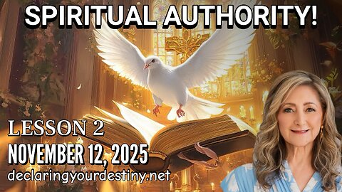 SPIRITUAL AUTHORITY - LESSON 2 - 11/12/25