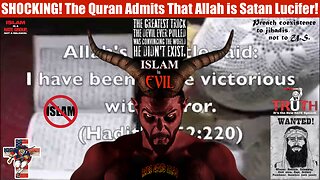 SHOCKING❗ The Quran Admits That Allah is Satan Lucifer❗