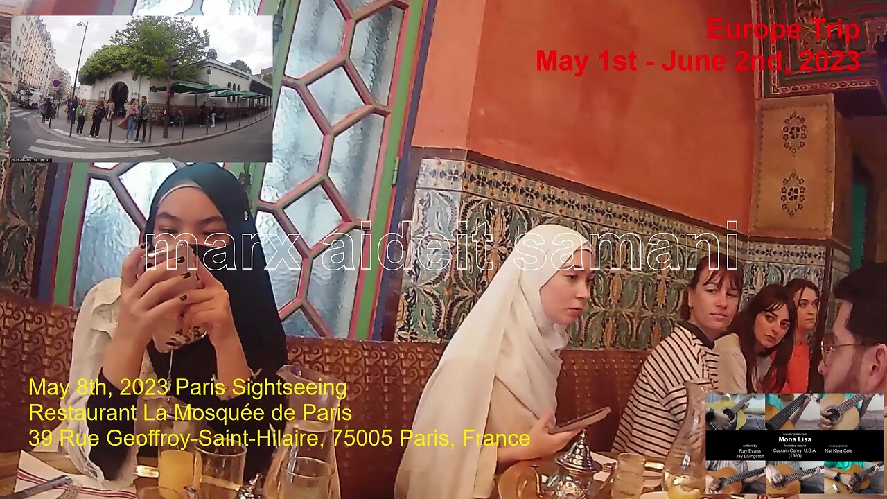 May 8th, 2023 - 19f Restaurant La Mosquée de Paris, 75005 Paris, France.