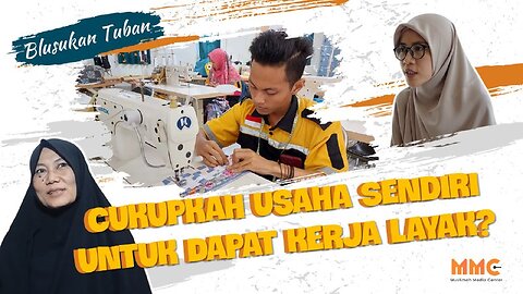 [TUBAN] Cukupkah Usaha Sendiri untuk Dapat Kerja Layak? | Blusukan