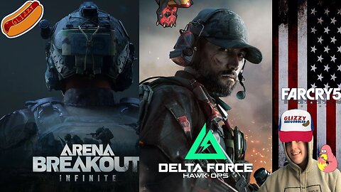 Tactical and FPS Tuesday Ft. Delta Force and Far Cry 5 and Arena Breakout