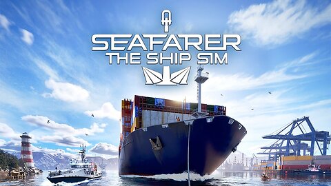 Seafarer: The Ship Sim | Release Trailer | Gamflix