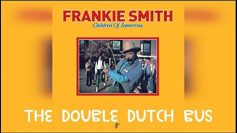 The Double Dutch Bus by Frankie Smith