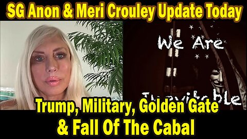SG Anon & Meri Crouley Update Today 10/2/25: "Breaking News! Trump, Military, Golden Gate & Fall Of The Cabal"
