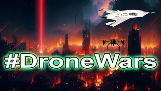 The Extremely Scary Future of Warfare and Society - #DroneWars Automated And Laser Warfare