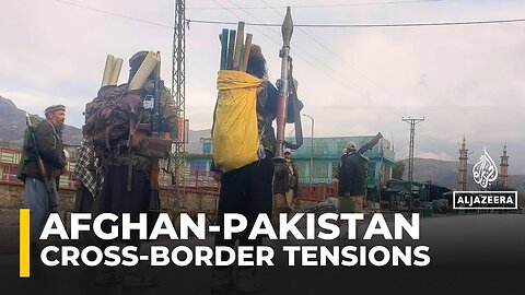 Taliban, Pakistani forces trade fire across Afghan border as tensions rise between nations