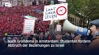 Nach Großdemo in Amsterdam: Studenten fordern Abbruch der Beziehungen zu Israel