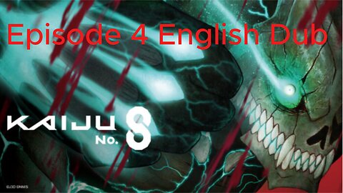 Kaiju No. 8 Episode 4 English Dub