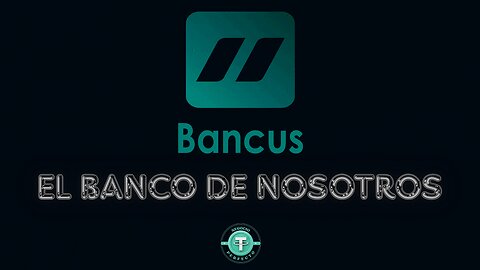 Bancus, el banco de nosotros 2026