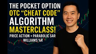POCKET OPTION OTC "CHEAT CODE" ALGORITHM MASTERCLASS! Price Action + Parabolic SAR + Williams%R
