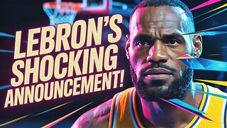 LeBron James AMAZES Fans with Game-Changing Decision!