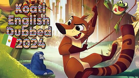 Koati English Dubbed 2024