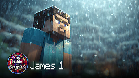 James 1 — “Faith Under Pressure” | The Bible on BrainRot