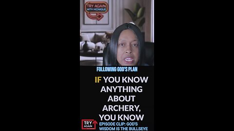 Episode Clip: Bullseye is God’s Wisdom