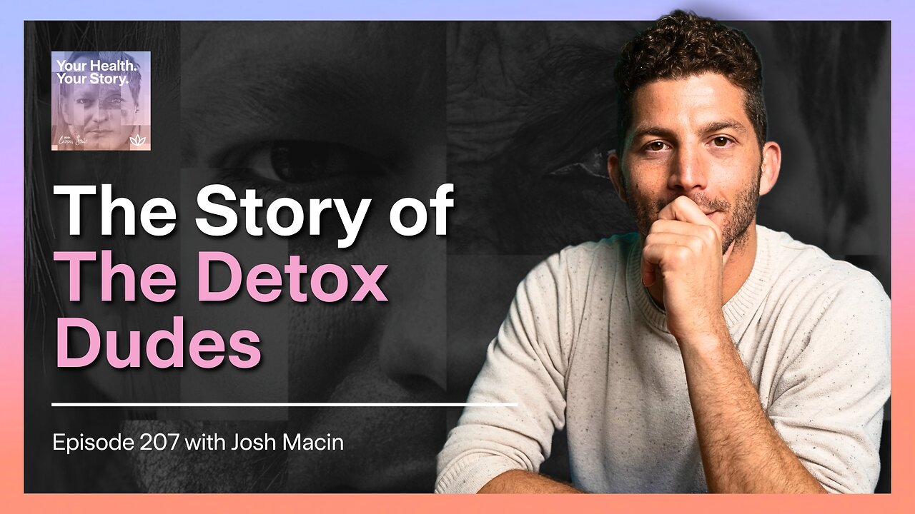 The Story of The Detox Dudes with Josh Macin