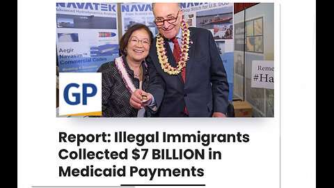 Report: Illegal Immigrants Collected $7 BILLION in Medicaid Payments