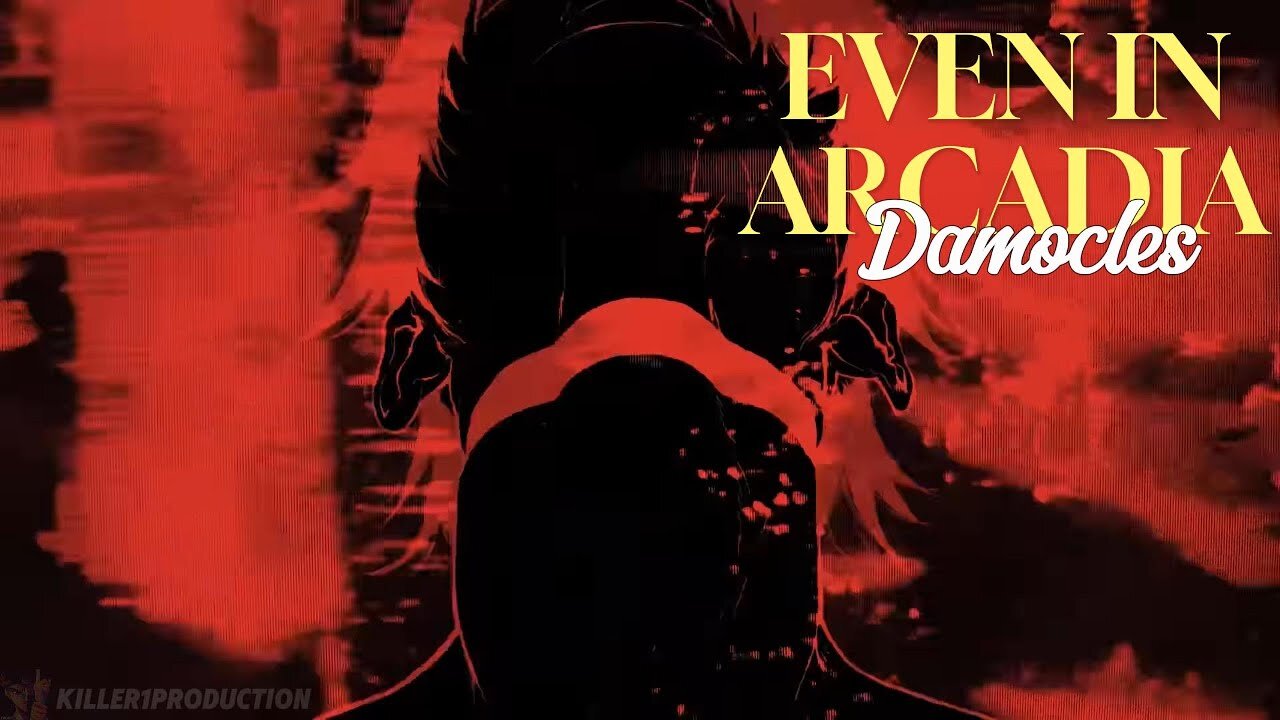 EVEN IN ARCADIA #8 [Damocles]