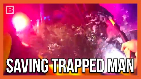"Stand Back!" Officer Busts Window of Burning Vehicle, Pulls Out Man Trapped Inside