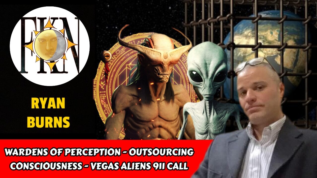 Wardens of Perception - Outsourcing Consciousness - Vegas Aliens 911 Call | Ryan Burns