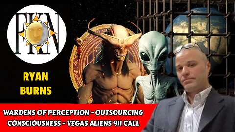 Wardens of Perception - Outsourcing Consciousness - Vegas Aliens 911 Call | Ryan Burns