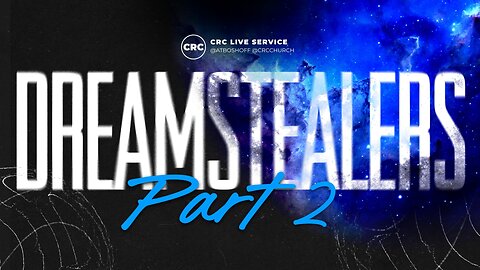 Dreamstealers Part 2 | Pastor At Boshoff | 26 October 2025 PM