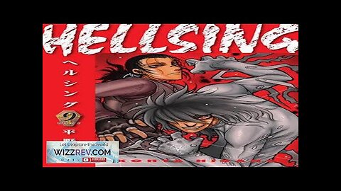 Hellsing: Deluxe Edition: Volume 9 Review