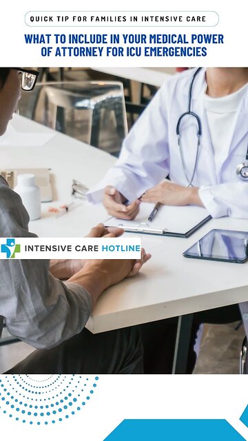 What to Include in Your Medical Power of Attorney for ICU Emergencies