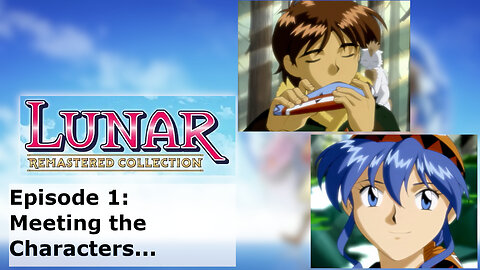 Episode 1: Meeting the Characters...