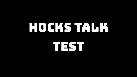 Hocks Talk Test