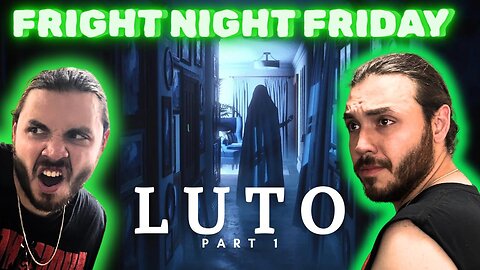 🔴Luto ~ Part 1 ~ 💀FRIGHT NIGHT FRIDAY💀 (THIS GAME WASN'T AN OPTION ON RUMBLE LOL)