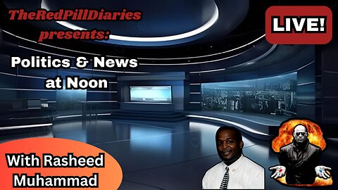 {Live} Politics & News at Noon
