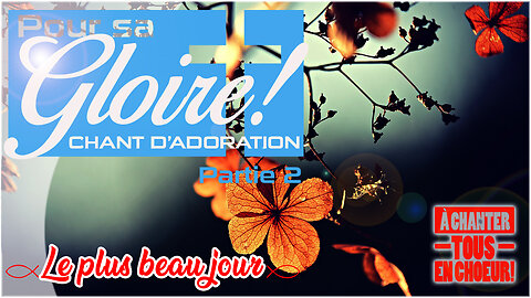 CHANSON CHRÉTIENNE | qui apporte l'espérance | 🙏❤️🙏- LE PLUS BEAU JOUR -🙏❤️🙏#louange2025 #chant