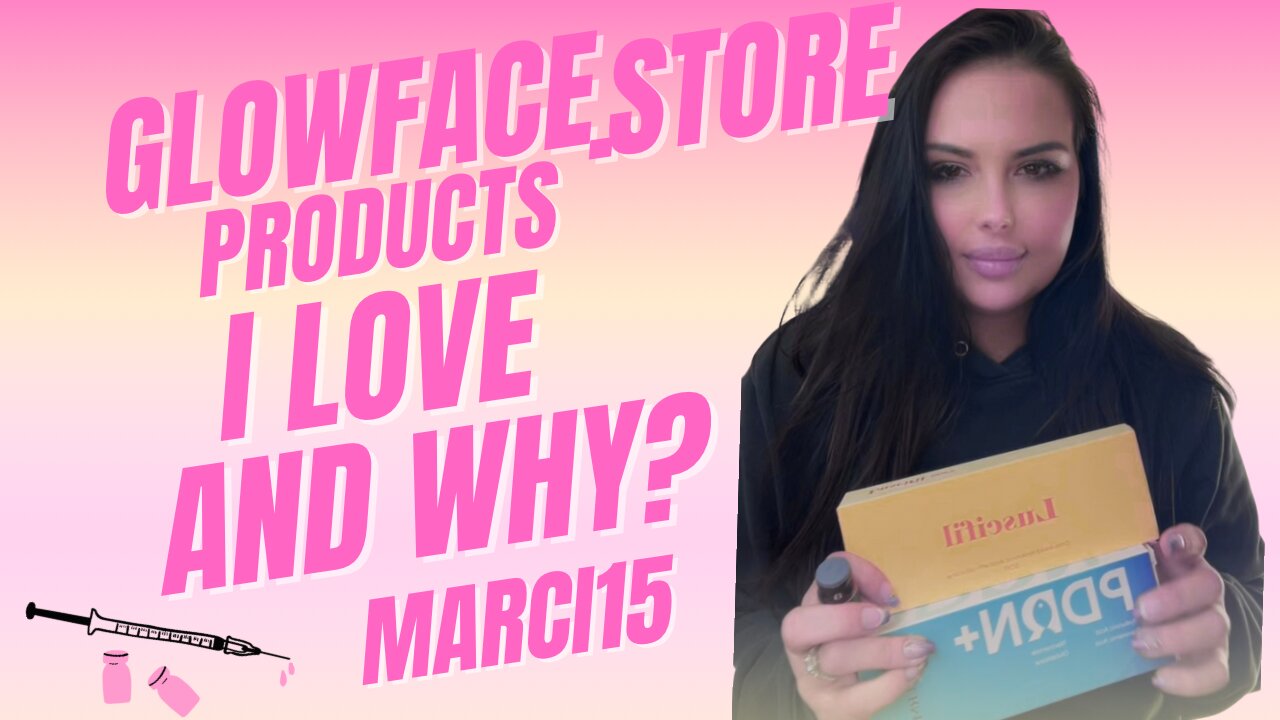Let’s talk about Glowface.store PRODUCTS I love