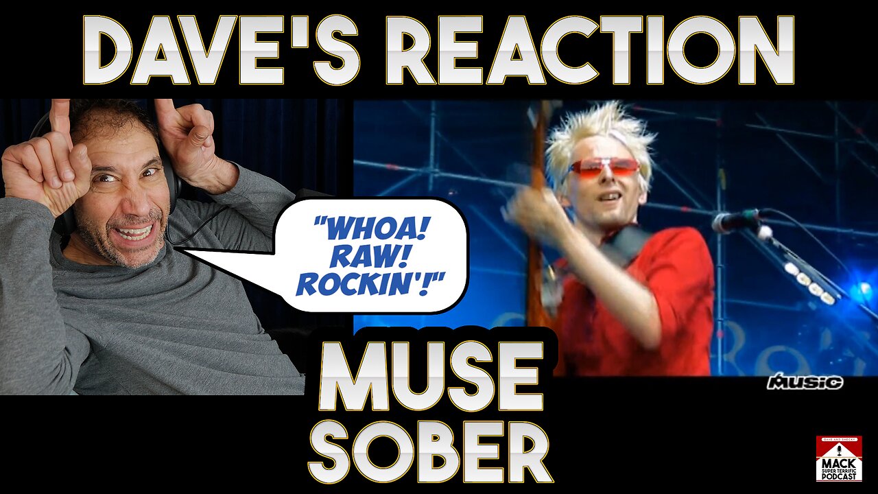 Dave's Reaction: Muse — Sober
