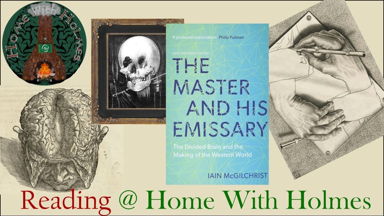 Reading @HomeWithHolmes - The Master & His Emissary (Part 8a)