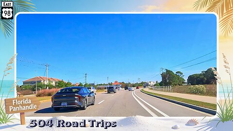 Road Trip #1186 - US-98 E - Florida Mile 67.6-93.2 | Miramar Beach
