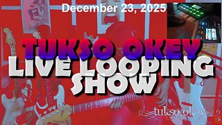 Tukso Okey Live Looping Show - Tuesday, December 23, 2025