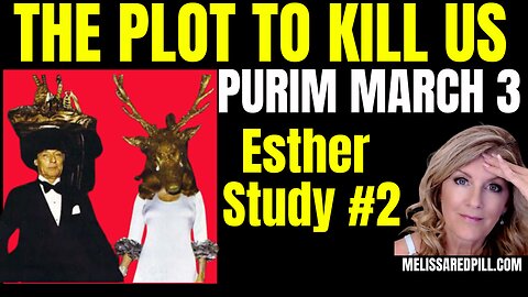 The Plot to Kill Us - Esther Purim Study #2 1-31-26 10:30 AM CST