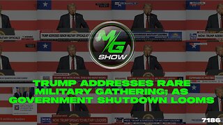 Trump Addresses Rare Military Gathering; As Government Shutdown Looms