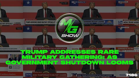 Trump Addresses Rare Military Gathering; As Government Shutdown Looms