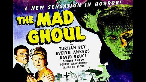 George Zucco THE MAD GHOUL 1943 Ancient Chemical Gas Turns Man into Ghoul FULL MOVIE in HD