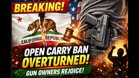 BREAKING: California’s Open Carry Ban Overturned – Gun Owners Rejoice!