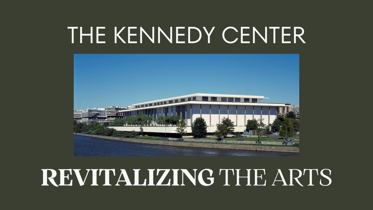 Kennedy Center gets a makeover