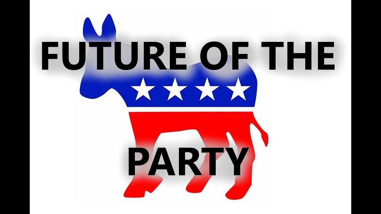 Future of the Democrat Party