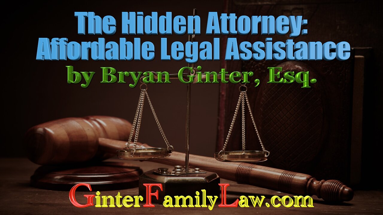 “The Hidden Attorney” by Bryan Ginter, Esq.