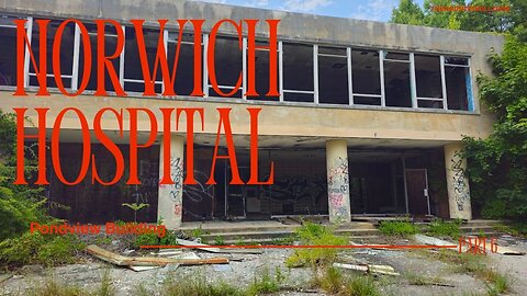 Norwich Hospital Pondview Building Part 6