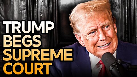 Trump Begs Supreme Court To Save Him From Criminal Sentencing