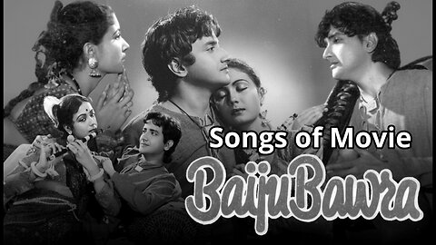 Songs of Movie Baiju Bawra