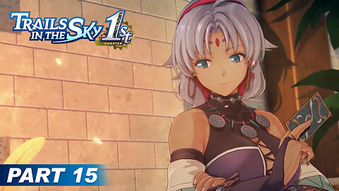 Trails in the Sky 1st Chapter Part 15 - On The Way To Bose