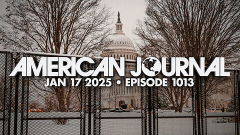 The American Journal - FULL SHOW - 01/17/2025